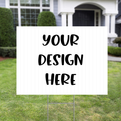 Premium Custom Yard Sign