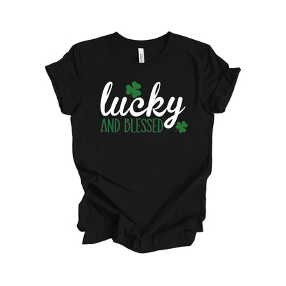 Lucky and Blessed T-Shirt